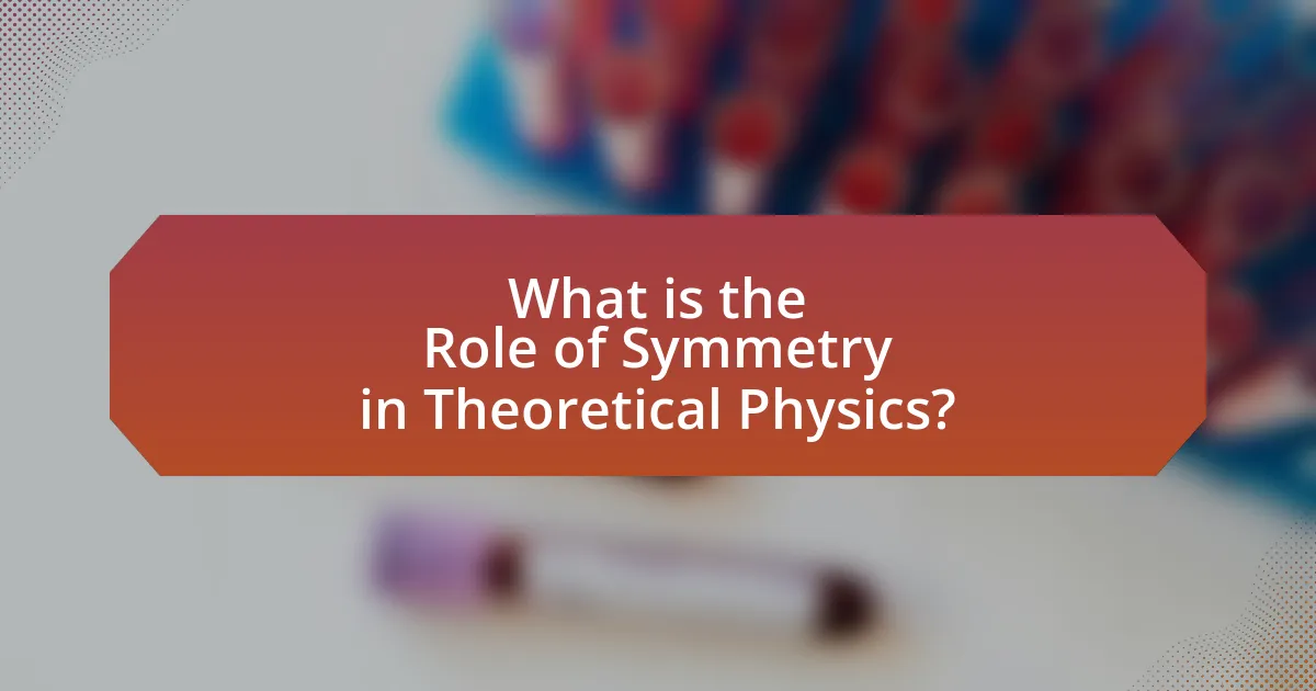 What is the Role of Symmetry in Theoretical Physics?